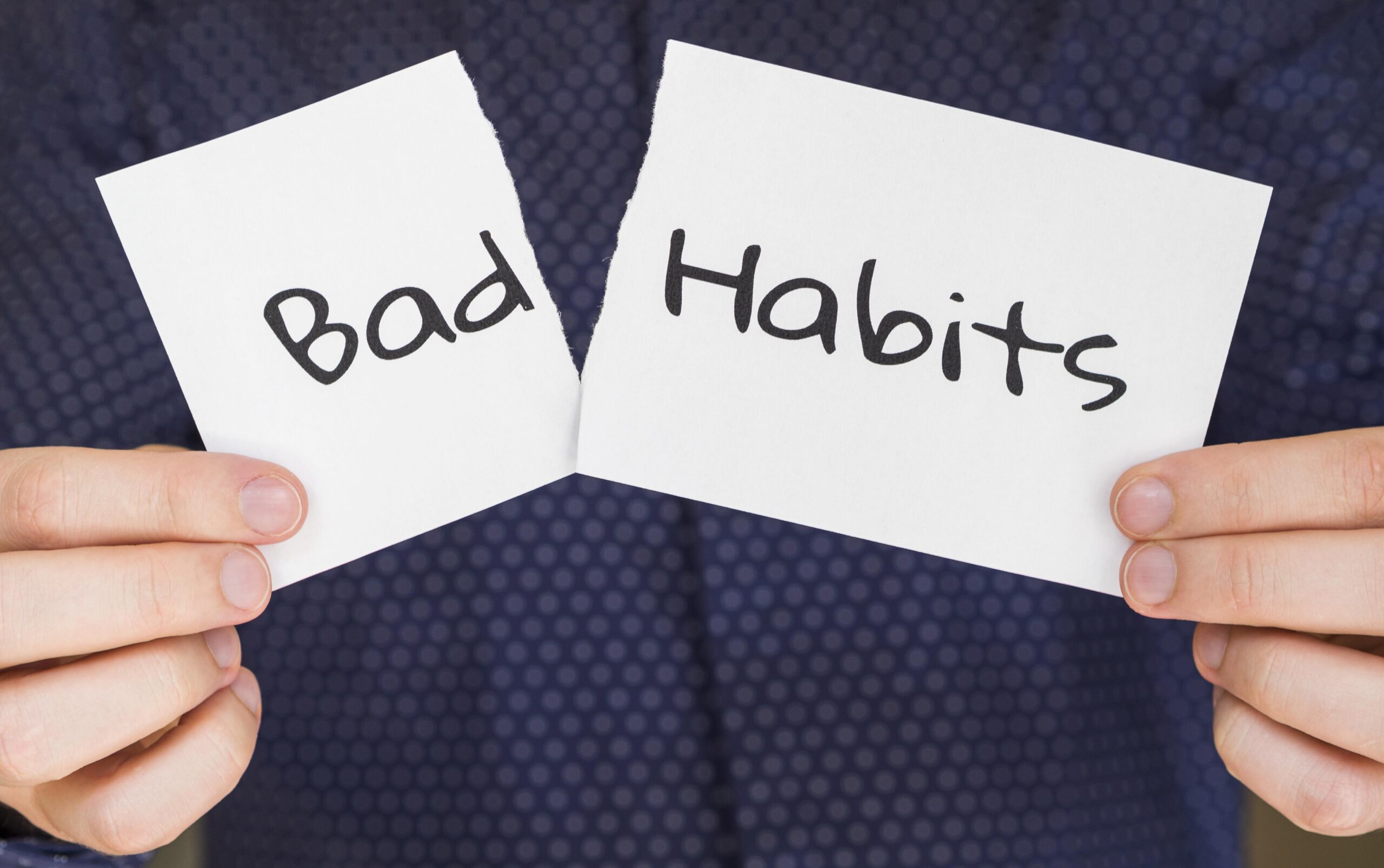 Habits in your life